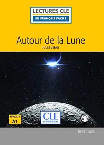 Autour de la lune - Livre + audio online von CLÉ INTERNACIONAL